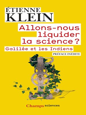 cover image of Allons-nous liquider la science ? Galilée et les Indiens